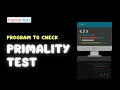 The Easiest Way To Find Out If A Number Is Prime Primality Test Algorithm