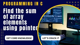 find the sum of array elements using pointer pointer application in c