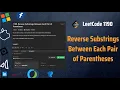 Reverse Substrings Between Each Pair of Parentheses - LeetCode 1190