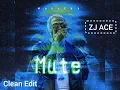 Masicka - Mute (Clean)