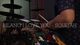 Download BILANG I LOVE YOU - SOULJAH (Drum Cover) MP3