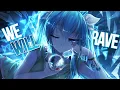 Download Lagu Nightcore - We Will Rave (Lyrics)