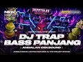 Lagu DJ TRAP BASS PANJANG - ANDALAN CEK SOUND TERBARU
