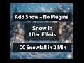 Create Snow in After Effects - CC Snowfall Tutorial No Plugins