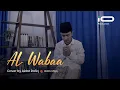 Aidar Rofiq - Al Wabaa' (Cover)