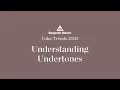 What is an Undertone and How Does it Affect Paint Color Color Trends 2025 Benjamin Moore