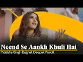 Download Lagu Neend Se Ankh Khuli Hai | Pratibha Singh Baghel | Deepak Pandit | Jagjit Singh | Ghazal | Sufiscore