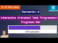 coding semantic ui progressbar progress animation progress bar progress bar animation semantic ui