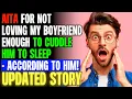 Lagu r/AITA For Not Loving My Boyfriend Enough To Cuddle Him To Sleep?