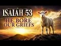 ISAIAH (Yeshayah) 53   ---   Wounded for Our Transgressions