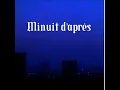 Minuit d'après