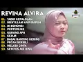 Download Lagu REVINA ALVIRA - TAJAMNYA KARANG - MENGEJAR BADAI - DANGDUT LAWAS FULL ALBUM - GASENTRA 2025