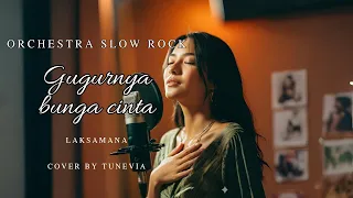 gugurnya bunga cinta laksamana cover by tunevia 