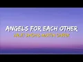 Lagu Angels For Each Other - Arijit Singh \u0026 Martin Garrix | (Lyrics)