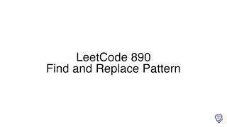 LeetCode 890 Find and Replace Pattern