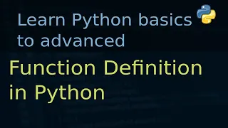 Python Tutorial Part-09 Function Definition in Python