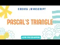 Coding Interview JavaScript - Pascal s Triangle Algorithm and Data Structure ASMR Programming