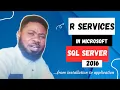 The R Services in SQL Server 2016 Tutorial for Absolute Beginners