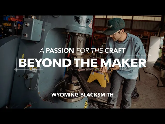 Watch Beyond The Maker - Wyoming Blacksmith on YouTube.