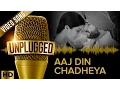 Download Lagu Saif Ali Khan | Aaj Din Chadheya UNPLUGGED | Pritam feat. Harshdeep Kaur \u0026 Irshad Kamil