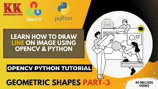Draw Line using opencv Opencv Python draw line Opencv Full Python Tutorial KnowledgeKida