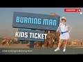 How to get free kids ticket to burning man
