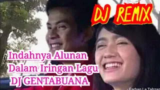 Download DJ Remix || GOTONG ROYONG || Song Gentabuana MP3