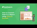 How to Connect Data to a Report using Amazon Redshift