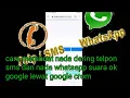 Download Lagu tutorial cara bikin nada dering telpon atau whatsap suara ok google mengunakan google crome