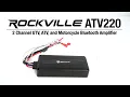All About Your Rockville ATV220 2 Channel Bluetooth Amplifier IP65 Micro Amp