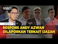 Respons Andy Azwan Dilaporkan ke Polda Metro Soal Klaim Punya Scan Asli Ijazah Jokowi