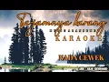 Download Lagu Tajamnya karang - nada cewek ( karaoke ) musik aransemen | Akas studio