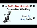 How To Fix Nordictrack S22I Screen Not Working