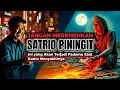 Download Lagu 🌿 Satrio Piningit Tidak Akan Berbicara, Tapi Alam Akan Membalas Jika Kau Menyakitinya 🕊️