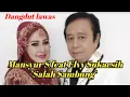 Lagu Dangdut lawas Mansyur S feat Elvy Sukaesih - Salah sambung | lirik lagu