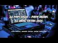 Download Lagu DJ PAPI DISCO - PAPA REMIX DJ VIRAL TIKTOK 2025 - AZMY ADITYA.