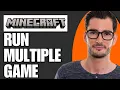 How To Run Multiple Minecraft Instances In One PC Full Guide
