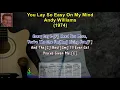 You Lay So Easy On My Mind - Andy Williams (1974)(Karaoke Sing-Along Lyrics \u0026 Guitar Chords) #oldies