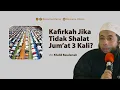 Download Lagu Ustadz Khalid Basalama - Kafirkah Jika Tidak Shalat Jumat 3 Kali Karena Korona | Bersama Ulama