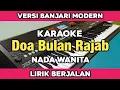 Lagu Karaoke - Doa bulan rajab versi banjari nada wanita | Karaoke Sholawat
