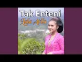 Download Lagu Tak Enteni