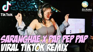 Download Remix DJ Saranghae X Pap Pep Pap Viral Tiktok MP3