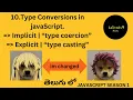 Type Conversions in javascript telugu Implicit type coercion and Explicit type casting Js