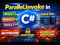 Parallel Invoke in C Explained Multithreading Interlocked AggregateException Real Demo