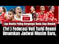 Download Lagu Federasi Voli Turki Resmi Umumkan Jadwal Musim Baru, Liga Wanita Paling Bergengsi Dunia Siap Dimulai