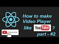 How to make player like YouTube in ReactNative