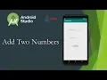 Android Studio Tutorial Add Two Numbers For Beginners Java