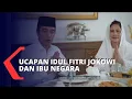 Download Lagu Ucapan Selamat Idul Fitri 1441 H dari Presiden Jokowi dan Ibu Negara