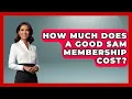 How Much Does A Good Sam Membership Cost - Exploring Campgrounds