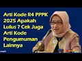 Download Lagu Arti Kode R4 PPPK 2025 Apakah Lulus ? Cek Juga Arti Kode Pengumuman Lainnya @kangedibae